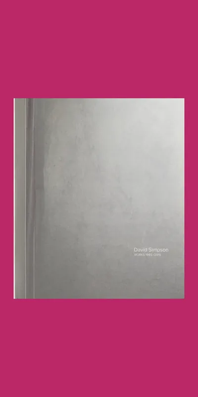 David Simpson: Works 1965-2015 Finale Uitverkoop