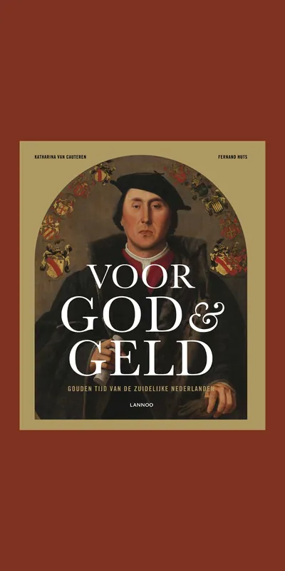 Superprijs Voor God & Geld: Gouden tijd van de Zuidelijke Nederlanden