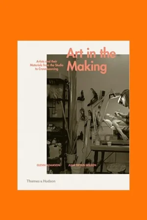 Art in the Making: Artists and their Materials from the Studio to Crowdsourcing Gecertificeerd