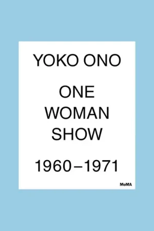 Actieprijs Yoko Ono: One Woman Show 1960-1971