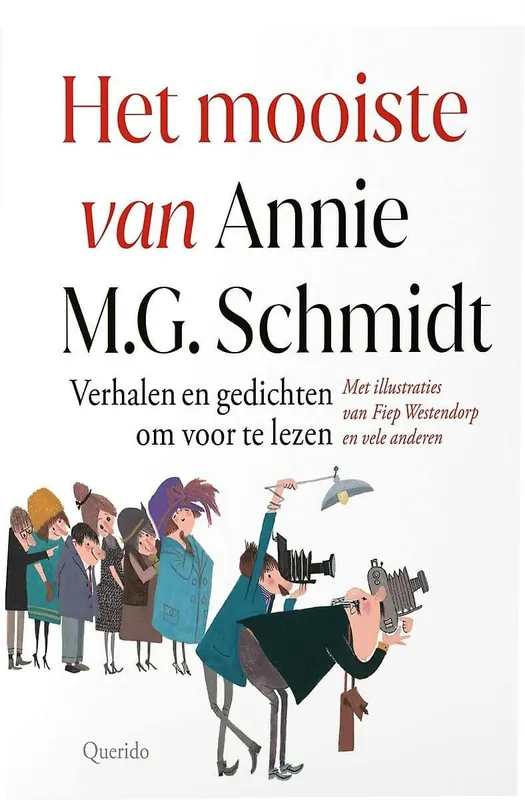 Het mooiste van Annie M.G. Schmidt: verhalen en gedichten om voor te lezen Populair