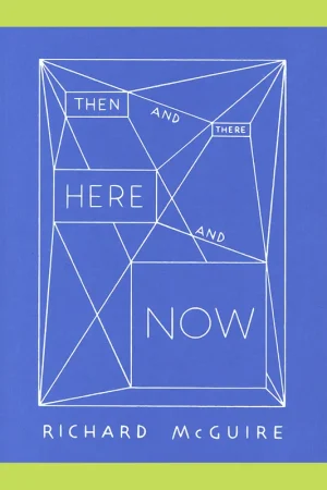Richard McGuire: Then and There, Here and Now Rechtstreeks Van De Fabrikant