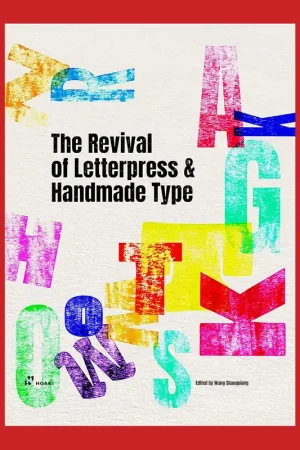 Exclusieve Aanbieding The Revival of Letterpress & Handmade Type