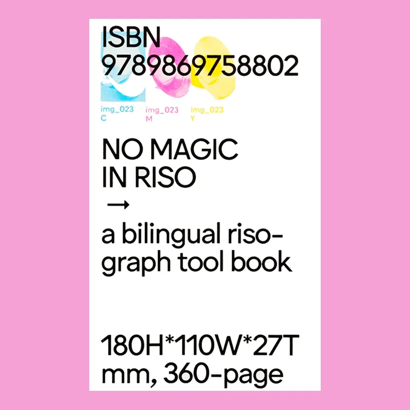 O.OO: No Magic in Riso. A Bilingual Risograph Tool Book (New Edition) Snelle Levering