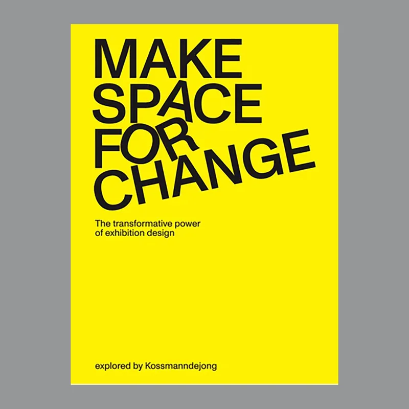 Nieuw Making Space for Change: The Transformative Power of Exhibition Design