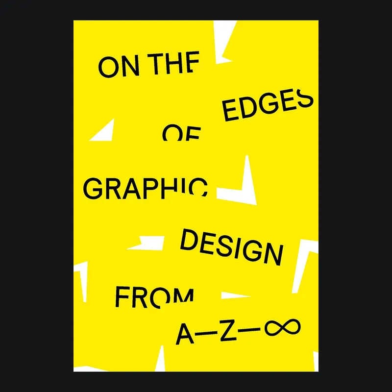 Lage Prijs On the Edges of Graphic Design, From A-Z- ∞