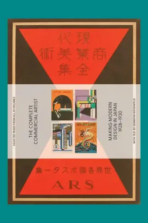 The Complete Commercial Artist: Making Modern Design in Japan 1928-1930 Gereduceerde Prijs