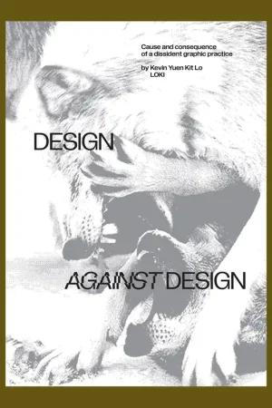 LOKI: Design Against Design – Cause and Consequence of a Dissident Graphic Practice Koop Online