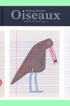 Jochen Gerner: Oiseaux Laatste Versie