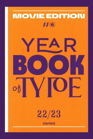 Rechtstreeks Van De Fabrikant The Year Book of Type #6 – 22/23: Movie Edition