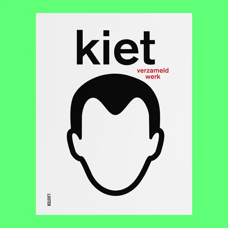 Lage Prijs Tom Hautekiet: Kiet – verzameld werk