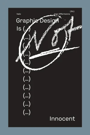 Koop Vandaag Graphic Design is (…) Not Innocent