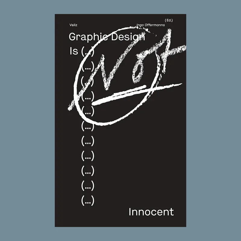 Koop Vandaag Graphic Design is (…) Not Innocent