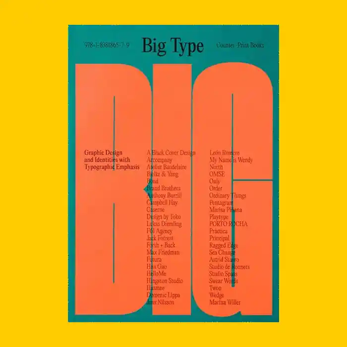 Big Type: Graphic Design and Identities With Typographic Emphasis Beperkt Aanbod
