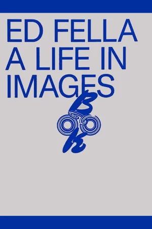 Beste Prijs Ed Fella: A Life in Images
