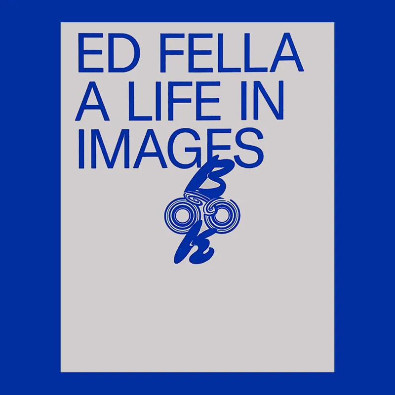Beste Prijs Ed Fella: A Life in Images