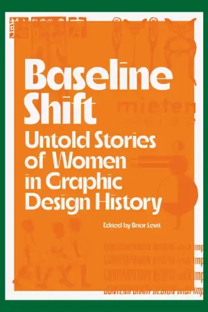 Baseline Shift: Untold Stories of Women in Graphic Design History Express Levering
