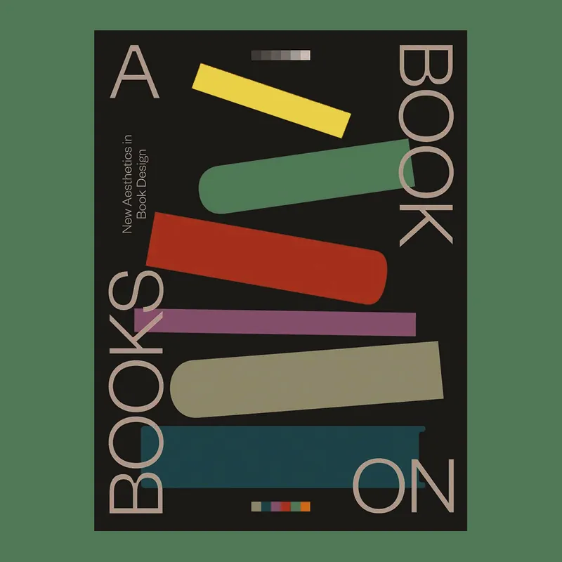 Express Levering A Book on Books: New Aesthetics in Book Design