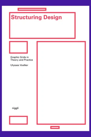 Direct Verzonden Structuring design: Graphic Grids in Theory and Practice
