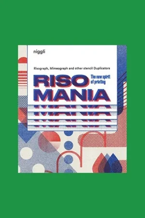 Risomania: The New Spirit of Printing Seizoensaanbieding