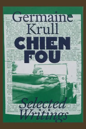 Speciale Aanbieding Germaine Krull: Chien Fou, Selected Writings