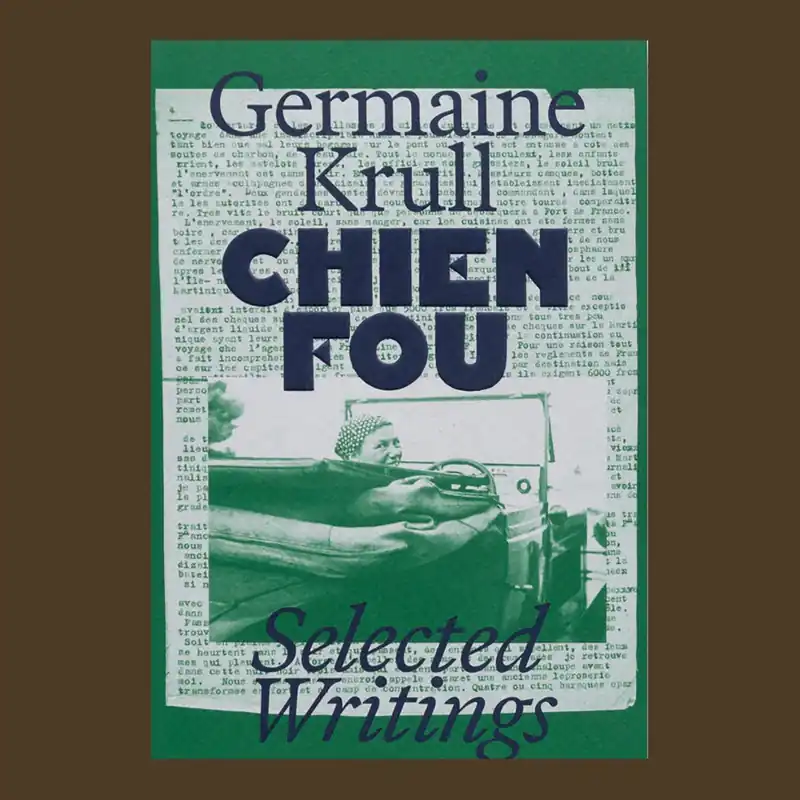 Speciale Aanbieding Germaine Krull: Chien Fou, Selected Writings
