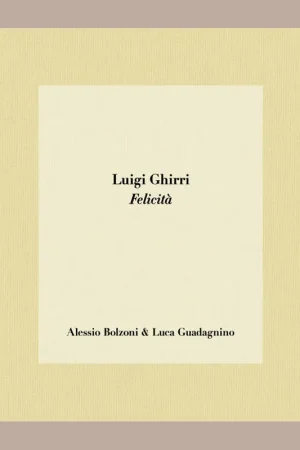 Luigi Ghirri: Felicità Laatste Kans