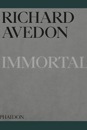 Richard Avedon: Immortal. Portraits of Aging, 1951-2004 Must-Have