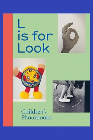 Beperkt Aanbod L is for Look: Children's Photobooks