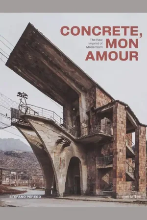 Concrete, mon amour: The Raw Imprint of Modernism Actieprijs
