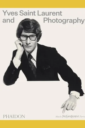 Rechtstreeks Van De Fabrikant Yves Saint Laurent and Photography (Musée Yves Saint Laurent, Paris)