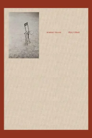 Nu Kopen Robert Frank: Mary's Book