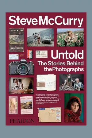 Beperkte Voorraad Steve McCurry: Untold, The Stories behind the Photographer