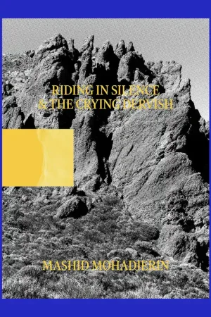 Mashid Mohadjerin: Riding in Silence & The Crying Dervisch Bestel Nu