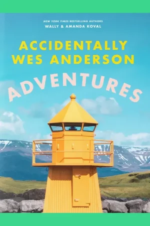Shop Nu Accidentally Wes Anderson: Adventures