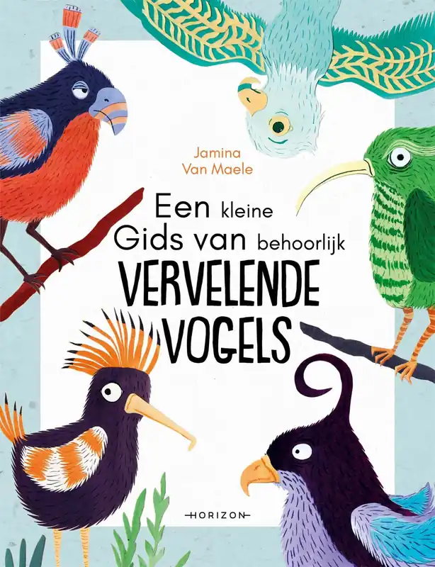 Flitsaanbieding Een kleine gids van behoorlijk vervelende vogels