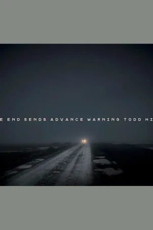 Must-Have Todd Hido: The End Sends Advance Warning