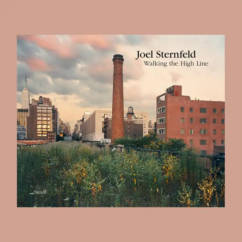 Op = Op Joel Sternfeld: Walking the High Line (Revised edition)