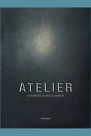 Seizoensaanbieding Stephan Vanfleteren: Atelier