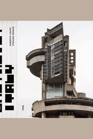 Bestel Nu Brutalist Italy: Concrete Architecture from the Alps to the Mediterranean Sea