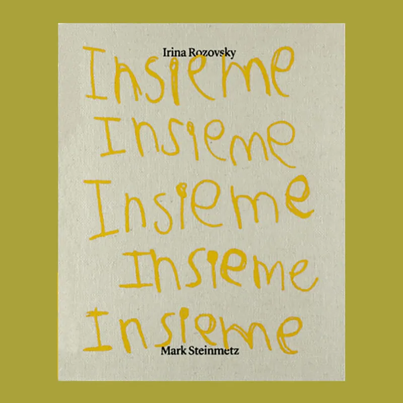 Irina Rozovsky / Mark Steinmetz: Insieme Lage Kosten