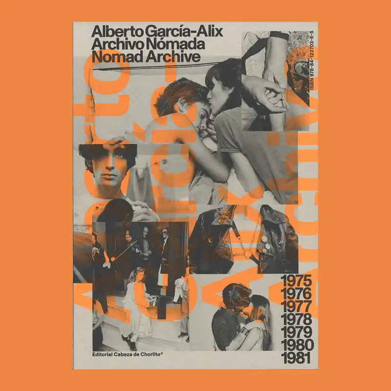 Finale Uitverkoop Alberto García-Alix: Nomad Archive / Archivo Nómada