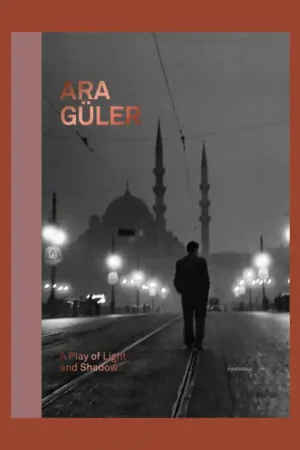Bestseller Ara Güler: A Play of Light and Shadow