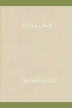 Finale Uitverkoop Katinka Bock: Der Sonnenstich