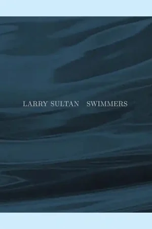 Larry Sultan: Swimmers Hoge Kwaliteit