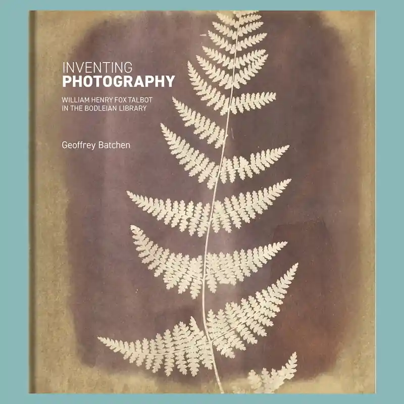 Fabrieksprijs Inventing Photography: William Henry Fox Talbot in the Bodleian Library