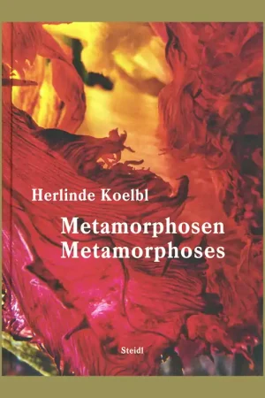 Goedkoop Herlinde Koelbl: Metamorphoses / Metamorphosen