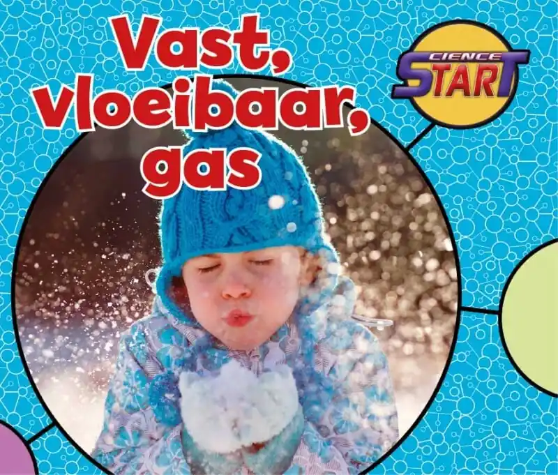 Bestel Nu Science Start – Vast, vloeibaar, gas (materialen)