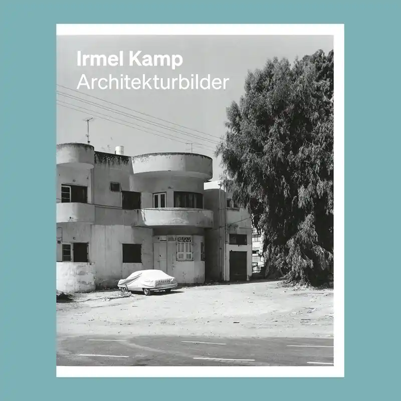 Irmel Kamp: Architekturbilder / Architectural Images Beperkt Aanbod