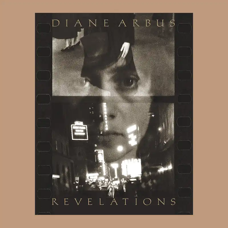 Diane Arbus: Revelations (Reprint) Beperkte Voorraad